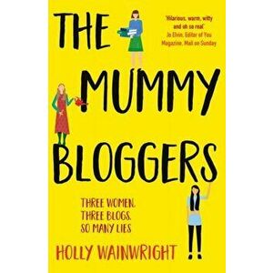 Mummy Bloggers, Paperback - Holly Wainwright imagine