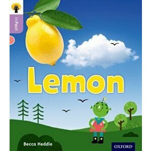 Oxford Reading Tree inFact: Oxford Level 1+: Lemon, Paperback - Becca Heddle imagine
