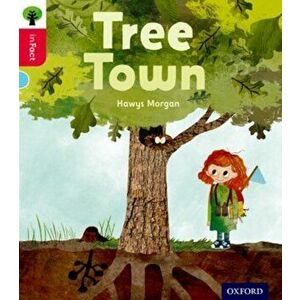 Oxford Reading Tree inFact: Oxford Level 4: Tree Town, Paperback - Hawys Morgan imagine