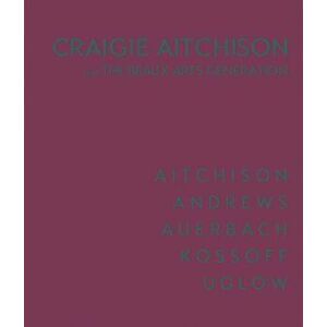 Craigie Aitchison. And the Beaux Arts Generation, Paperback - Susan Campbell imagine