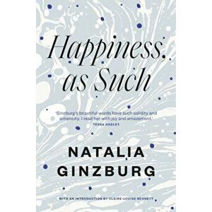 Happiness, As Such, Paperback - Natalia Ginzburg imagine