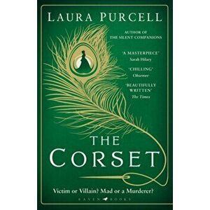 Corset. The captivating novel from the prize-winning author of The Silent Companions, Paperback - Laura Purcell imagine