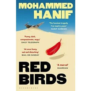 Red Birds, Paperback - Mohammed Hanif imagine
