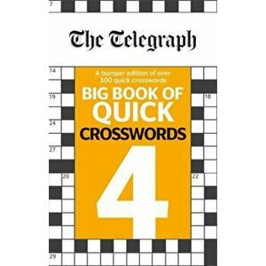 Telegraph Big Book of Quick Crosswords 4, Paperback - *** imagine