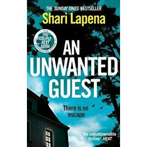 Unwanted Guest, Paperback - Shari Lapena imagine