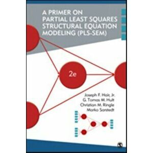 Primer on Partial Least Squares Structural Equation Modeling (PLS-SEM), Paperback - Marko Sarstedt imagine