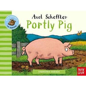 Farmyard Friends: Portly Pig, Board book - *** imagine