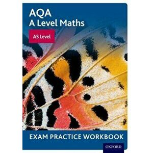 AQA A Level Maths: AS Level Exam Practice Workbook - *** imagine