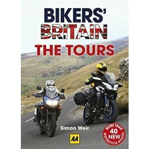 Bikers' Britain - The Tours, Spiral Bound - Simon Weir imagine