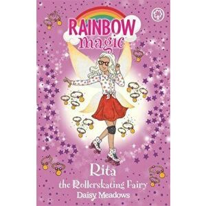 Rainbow Magic: Rita the Rollerskating Fairy. The After School Sports Fairies Book 3, Paperback - Daisy Meadows imagine