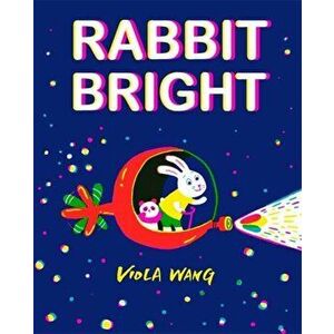 Rabbit Bright, Hardback - Viola Wang imagine