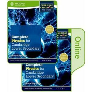 Complete Physics for Cambridge Lower Secondary. Print and Online Student Book - Helen Reynolds imagine
