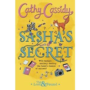 Sasha's Secret, Paperback - Cathy Cassidy imagine