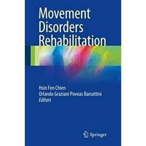 Movement Disorders Rehabilitation, Hardback - *** imagine
