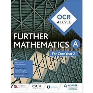 OCR A Level Further Mathematics Core Year 2, Paperback - Claire Baldwin imagine