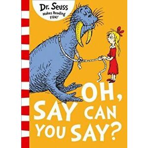 Oh Say Can You Say?, Paperback - Dr. Seuss imagine