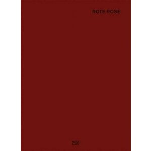 Matthias Steinkraus. Rote Rose, Paperback - *** imagine