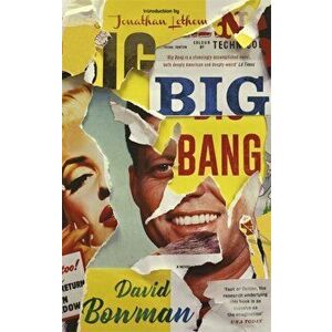 Big Bang, Paperback - David Bowman imagine