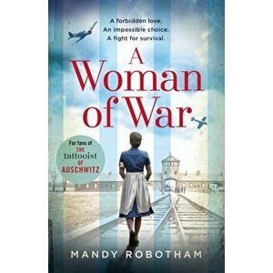 Woman of War, Paperback - Mandy Robotham imagine