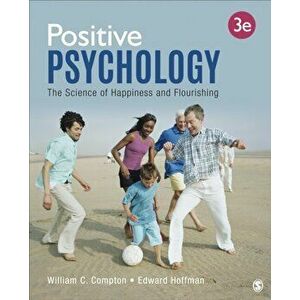 Positive Psychology. The Science of Happiness and Flourishing, Paperback - Edward L. Hoffman imagine