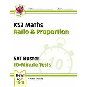 New KS2 Maths SAT Buster 10-Minute Tests - Ratio & Proportion (for the 2020 tests), Paperback - CGP Books imagine