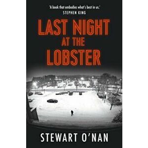 Last Night at the Lobster, Paperback - Stewart O'Nan imagine