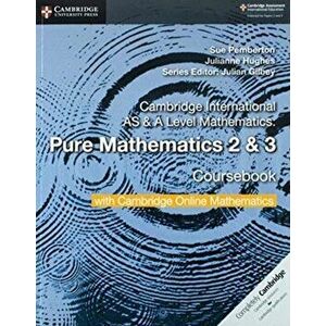 Cambridge International AS & A Level Mathematics Pure Mathematics 2 and 3 Coursebook with Cambridge Online Mathematics (2 Years) - Julianne Hughes imagine