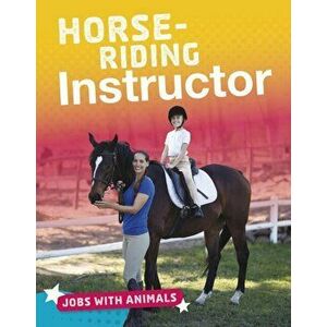 Horse-riding Instructor, Paperback - Lisa Harkrader imagine