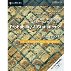 Cambridge International AS & A Level Mathematics: Probability & Statistics 2 Coursebook with Cambridge Online Mathematics (2 Years) - Jayne Kranat imagine