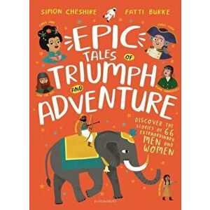 Epic Tales of Triumph and Adventure, Hardback - Simon Cheshire imagine