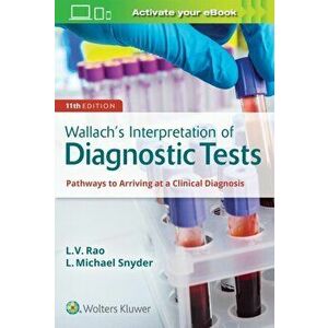 Wallach's Interpretation of Diagnostic Tests, Paperback - Dr. L Michael, M.D. Snyder imagine
