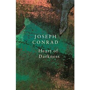 Heart of Darkness (Legend Classics), Paperback - Joseph Conrad imagine