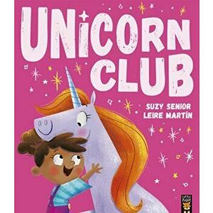 Unicorn Club, Paperback - Suzy Senior imagine