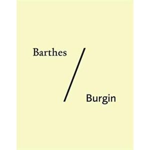 Barthes/Burgin, Paperback - *** imagine