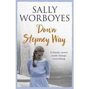 Down Stepney Way, Paperback - Sally Worboyes imagine