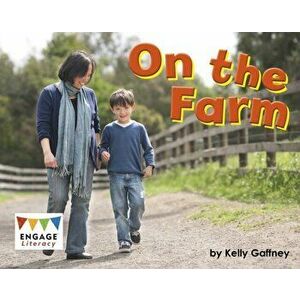 On the Farm, Paperback - Kelly Gaffney imagine