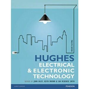 Hughes Electrical and Electronic Technology, Paperback - Keith Brown imagine