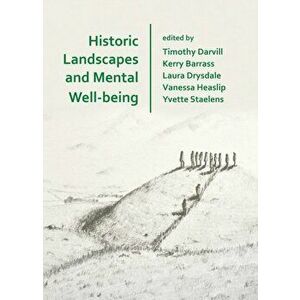 Historic Landscapes and Mental Well-being, Paperback - *** imagine