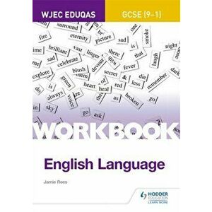 WJEC Eduqas GCSE (9-1) English Language Workbook, Paperback - Keith Brindle imagine
