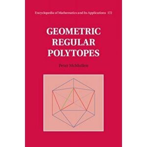 Geometric Regular Polytopes, Hardback - Peter McMullen imagine