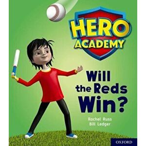 Hero Academy: Oxford Level 2, Red Book Band: Will the Reds Win?, Paperback - Rachel Little imagine