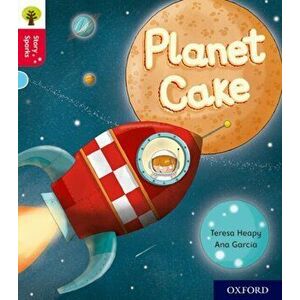 Oxford Reading Tree Story Sparks: Oxford Level 4: Planet Cake, Paperback - Teresa Heapy imagine
