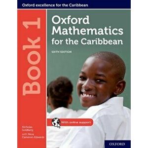 Oxford Mathematics for the Caribbean: Book 1 - Neva Cameron-Edwards imagine