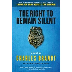 Right To Remain Silent, Paperback - Charles Brandt imagine