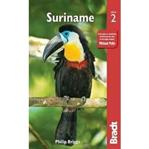 Suriname, Paperback - Philip Briggs imagine