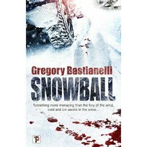 Snowball, Paperback - Gregory Bastianelli imagine