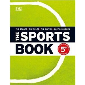 Sports Book. The Sports*The Rules*The Tactics*The Techniques, Hardback - *** imagine