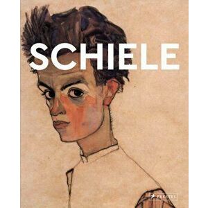 Schiele: Masters of Art, Paperback - Isabel Kuhl imagine