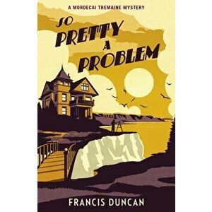 So Pretty a Problem, Paperback - Francis Duncan imagine