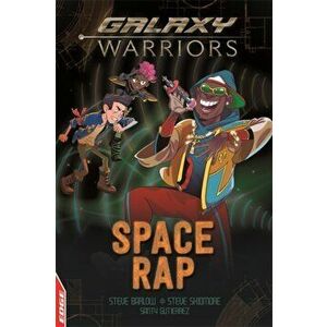 EDGE: Galaxy Warriors: Space Rap, Paperback - Steve Skidmore imagine